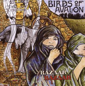 Bazaar Bazaar - Birds of Avalon - Musiikki - VOLCOM - 0689640466928 - tiistai 22. toukokuuta 2007