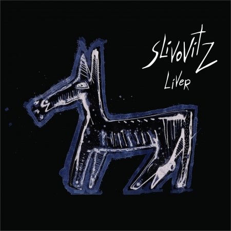 Cover for Slivovitz · Liver (CD) (2018)