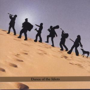 Cover for Koby Israelite · Dance Of The Idiots (CD) (2003)