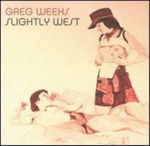 Cover for Greg Weeks · Slightly West (CD) (2003)