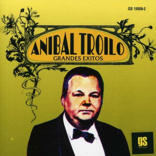 Grandes Exitos - Anibal Troilo - Music - GLD - 0709735527928 - November 18, 2011