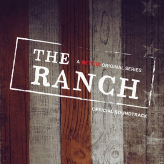 Cover for Various the Ranch · The Ranch - Original Tv Soundtrack (CD) (2020)