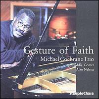 Cover for Michael Cochrane · Gesture of Faith (CD) (2000)