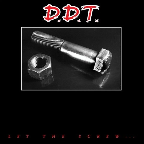 Cover for D.d.t. · Let The Screw Turn You On (LP) (2019)