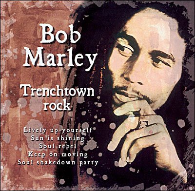 Cover for Bob Marley · Trenchtown Rock (CD) (2001)