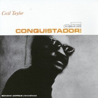 Cover for Cecil Taylor · Conquistador (Rudy Van Gelder Remaster) (CD) (2004)