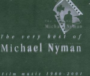 Cover for Michael Nyman · The Very Best Of Michael Nyman / Film Music 1980 - 2001 (CD) (2003)