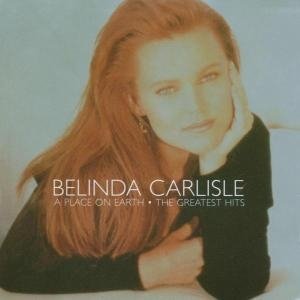 Cover for Belinda Carlisle · A Place On Earth (CD) (2002)