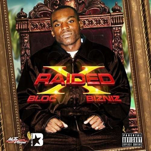 Cover for X-raided · Bloc Bizniz (CD) (2010)