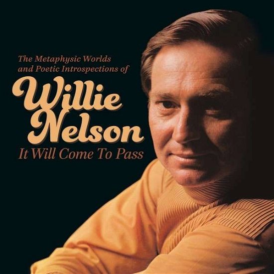 Cover for Willie Nelson · It Will Come To Pass-The Metaphysical Worlds (CD) (2014)