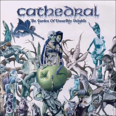 Cover for Cathedral · The Garden of Unearlbly Deligh (CD) (2009)