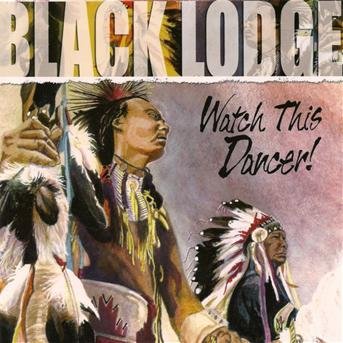 Cover for Black Lodge · Watch This Dancer! (CD) (2007)