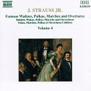 J. Strauss Jr. Vol. 4: Famous Waltzes, Polkas, Marches And Overtures - V/A - Muziek - NAXOS - 0730099533928 - 15 maart 2024