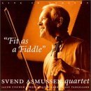 Fit As Fiddle - Svend Asmussen - Musiikki - DAC - 0730099942928 - tiistai 23. maaliskuuta 1999