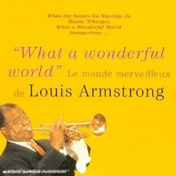 Cover for Louis Armstrong · What a Wonderful World: Le Monde M (CD) (2019)