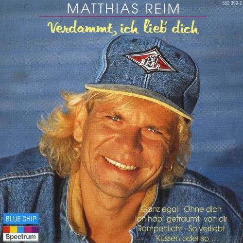 Cover for Matthias Reim · Verdammt, Ich Lieb' Dich (CD) (2000)