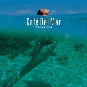 Cover for Cafe Del Mar  Volumen Ocho Vol. 8 (CD)