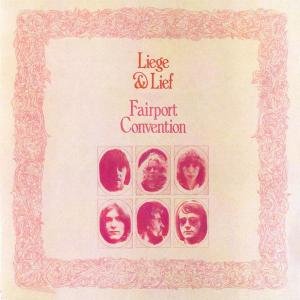 Cover for Fairport Convention · Liege &amp; Lief (CD) [Bonus Tracks edition] (2002)