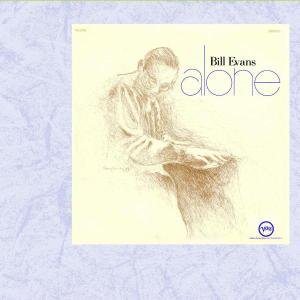 Alone - Bill Evans - Musik - JAZZ - 0731458931928 - 6 augusti 2002