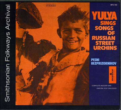 Cover for Yulya · Yulya Sings Songs of the Russian Street Urchins (CD) (2012)