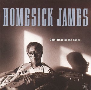 Going Back In The Times - Homesick James - Musik - EARWIG - 0739788492928 - 1 mars 2019