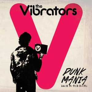 Cover for Vibrators · Punk Mania-back to the Roots (CD) (2014)