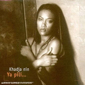 Cover for Khadja Nin · Ya pili... (CD) (2014)