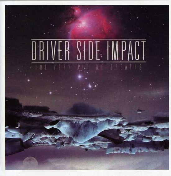 Cover for Driver Side Impact · Very Air We Breath (CD) (2007)