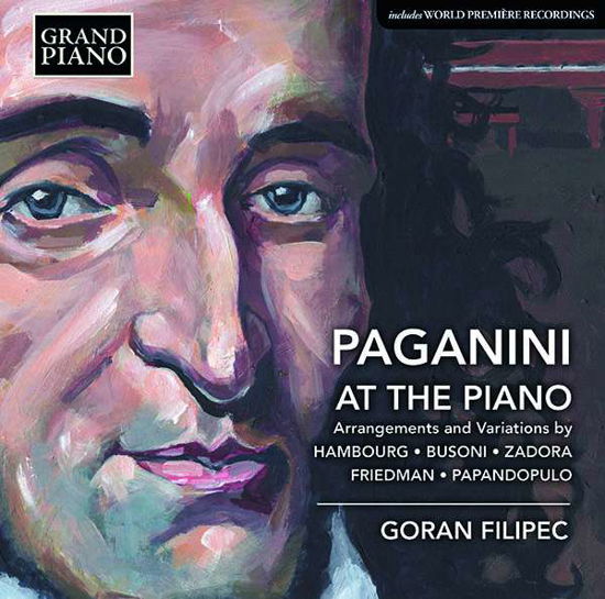 Paganini at the Piano / Arrangements & Variations - Friedman / Filipec - Muzyka - GRAND PIANO - 0747313976928 - 9 marca 2018