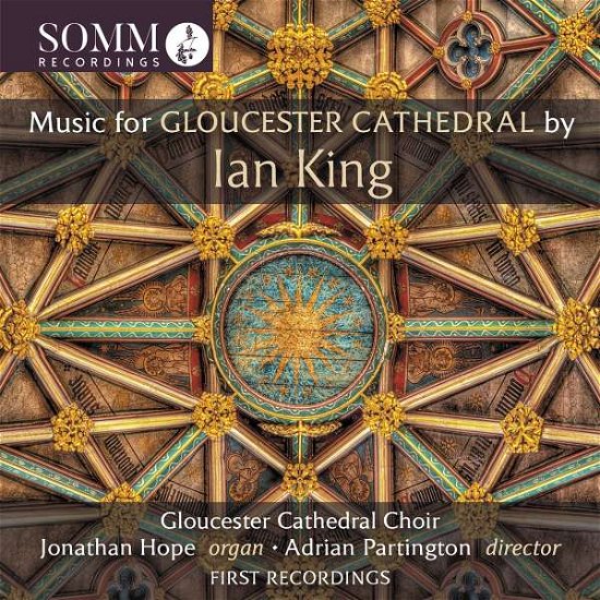 Cover for King / Partington / Hope · Music for Gloucester Cathedral (CD) (2022)