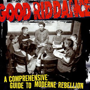 Comprehensive Guide - Good Riddance - Musik - FAT WRECK CHORDS - 0751097053928 - 4. juni 1996