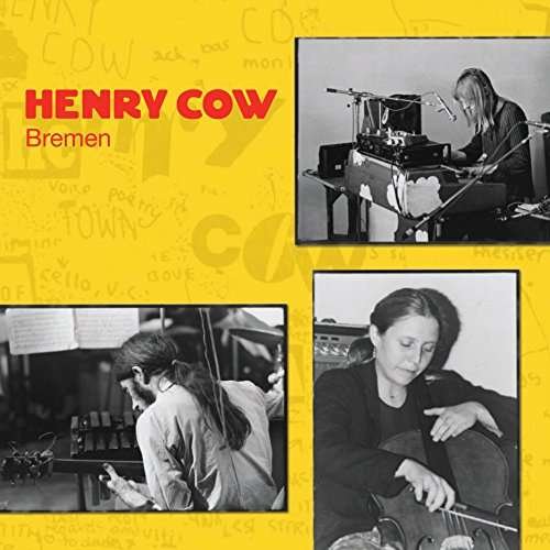 Cover for Henry Cow · Henry Cow-vol. 8: Bremen (CD) (2017)