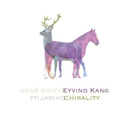 Cover for Eyvind Kang · Chirality (LP) (2020)