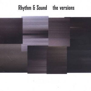 Cover for Rhythm &amp; Sound · Versions (CD) (2003)