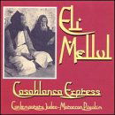 Casablanca Express - Eli Mellul - Musikk - GLOBAL VILLAGE - 0759401016928 - 12. juli 1999