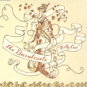 Cover for Decemberists · Billy Liar (SCD) (2009)