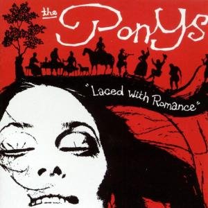 Cover for Ponys · Laced With Romance (CD) (2004)