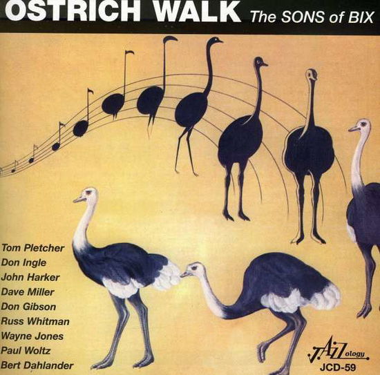 Cover for The Sons Of Bix · Ostrich Walk (CD) (2014)