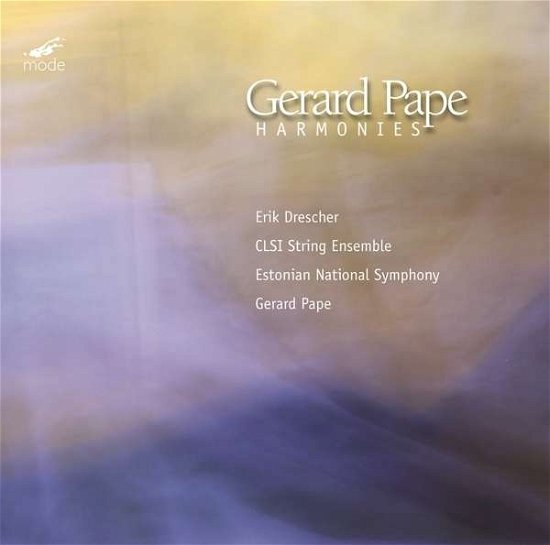 Harmonies Of Time And - Gerard Pape - Musik - MODE - 0764593027928 - 7 augusti 2015