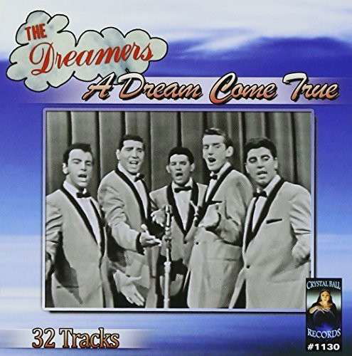 Best Of: a Dream Come True 32 Cuts - Dreamers - Music - Traditions Alive Llc - 0764942261928 - February 18, 2014