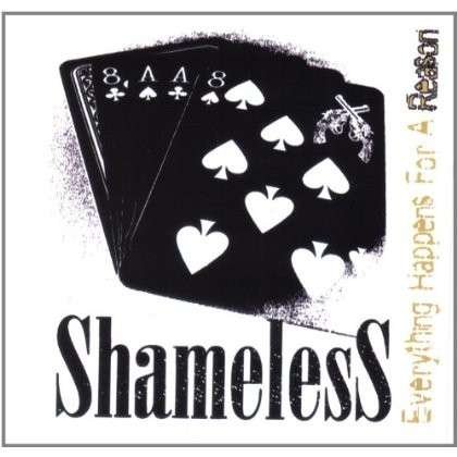 Cover for Shameless · Everything Happens for a Reason (CD) (2012)