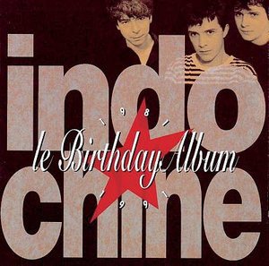 Cover for Indochine · Le Birthday Album (CD) (1992)