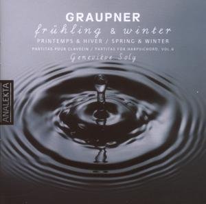Cover for Graupner / Soly · Partitas for Harpsichord 6: Spring &amp; Winter (CD) (2007)