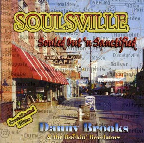 Cover for Danny Brooks · Soulsville Souled out N Sanctified (CD) (2004)