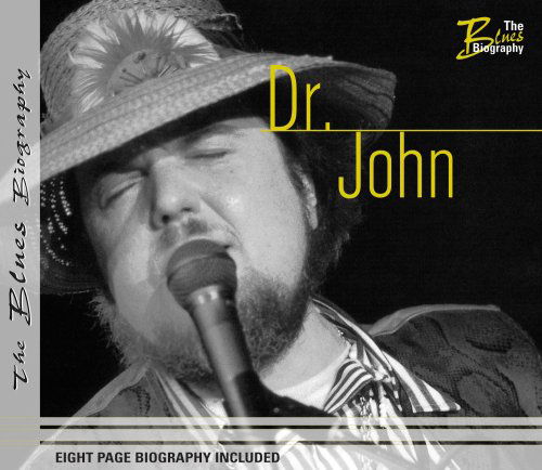 Dr. John-blues Biography - Dr. John - Music - BLUES - 0778325250928 - September 11, 2014