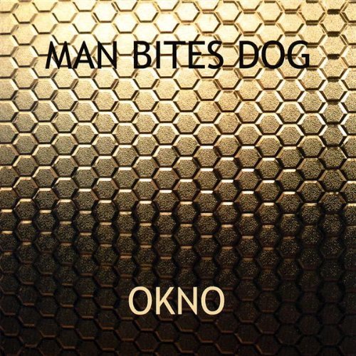 Cover for Man Bites Dog · Okno (CD) (2007)