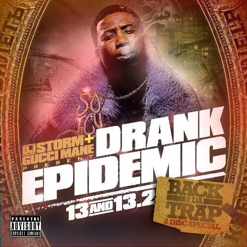 DRANK EPIDEMIC 13 by GUCCI MANE - Gucci Mane - Musik - Universal Music - 0786984043928 - 10. marts 2009
