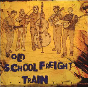 Cover for Old School Freight Train (CD) (2002)