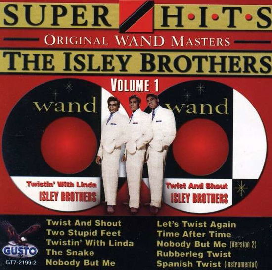 Super Hits - Isley Brothers - Musik - GUSTO - 0792014219928 - 8. März 2011