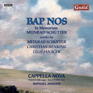 Bap Nos - in Memoriam Meinrad Schutter - Schutter / Cappella Nova - Música - Guild - 0795754734928 - 8 de março de 2011